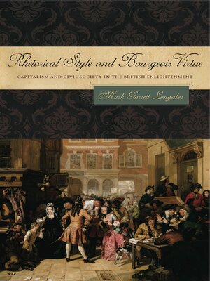 cover image of Rhetorical Style and Bourgeois Virtue